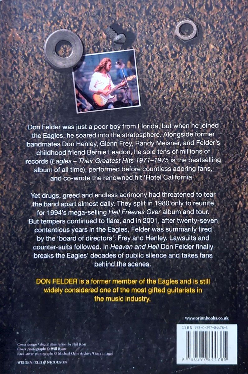 Don Felder - Heaven & Hell: My Life In The Eagles 1974-2001 Paperback Book (2007)