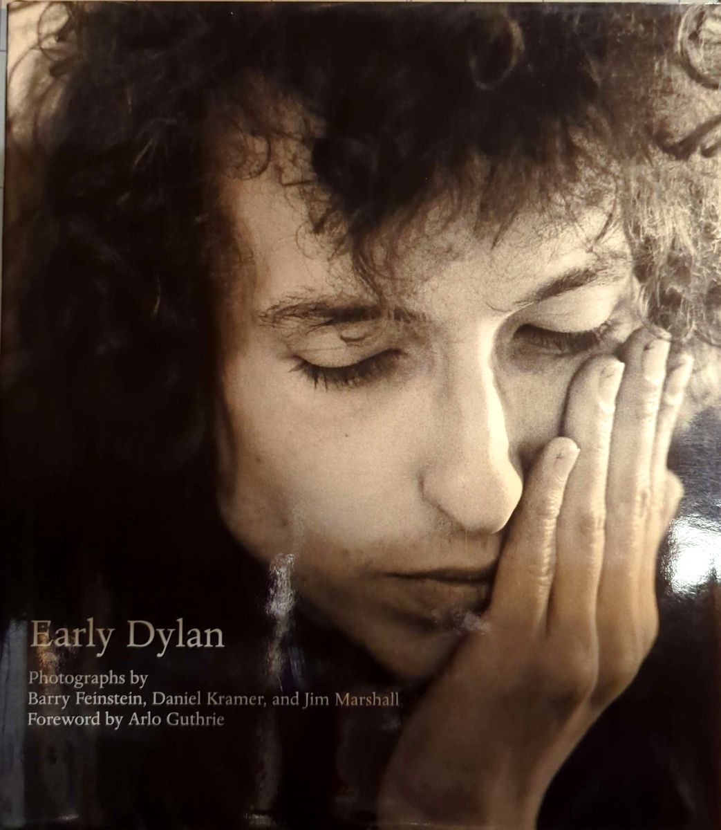 Arlo Guthrie - Bob Dylan: Early Dylan 1st Ed Hardcover Book (1999)