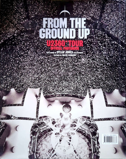 Dylan Jones - From the Ground Up: U2 360° Tour Official Photobook (Used)