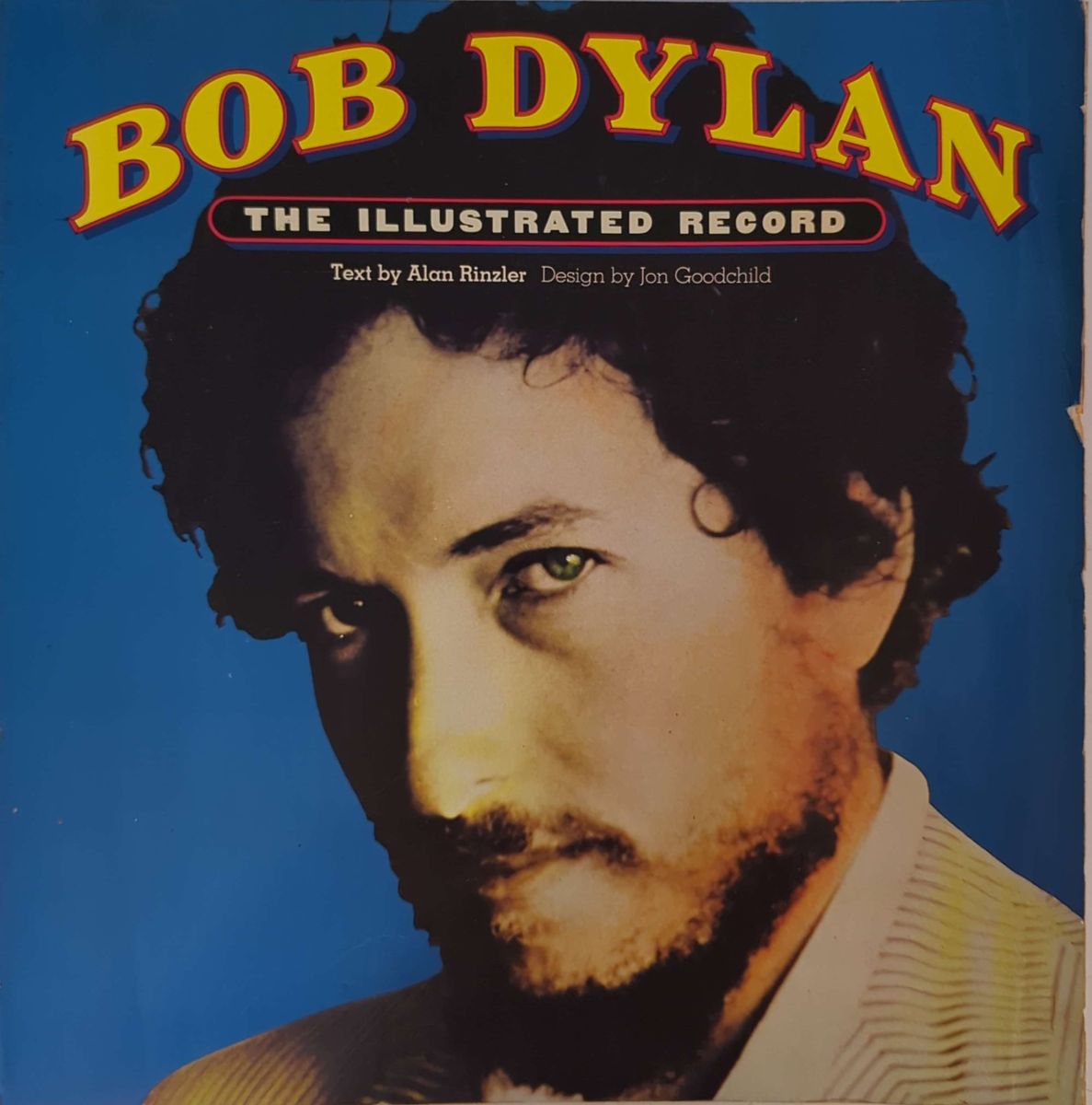 Alan Rinzler - Bob Dylan: The Illustrated Record Softcover Book (1978)