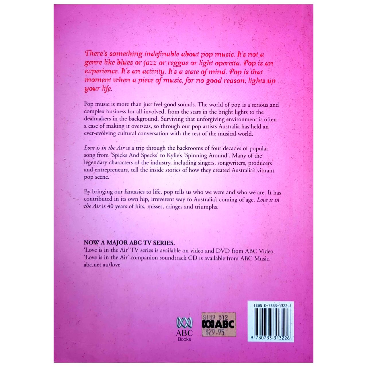 Toby Creswell - 2003 Love Is In The Air: Stories Of Australian Pop Music Book 1st Ed. (Used)