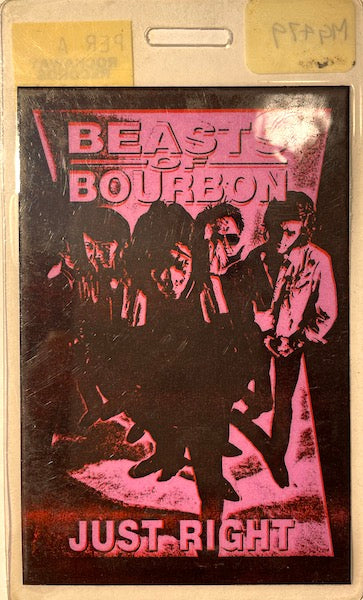 Beasts Of Bourbon - Backstage Pass Just Right 1