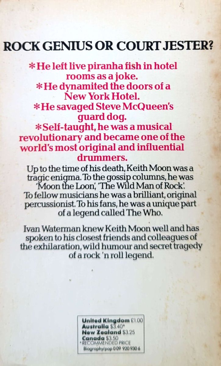 Ivan Waterman - Keith Moon: The Life & Death Of A Rock Legend Paperback Book (1979)