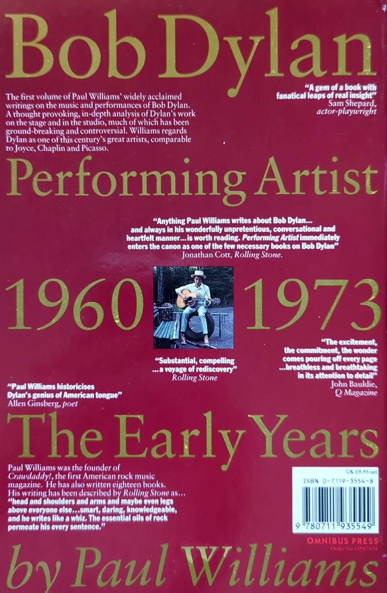 Paul Williams - Bob Dylan Performing Artist 1960-1973: The Early Years Softcover Book (1994)