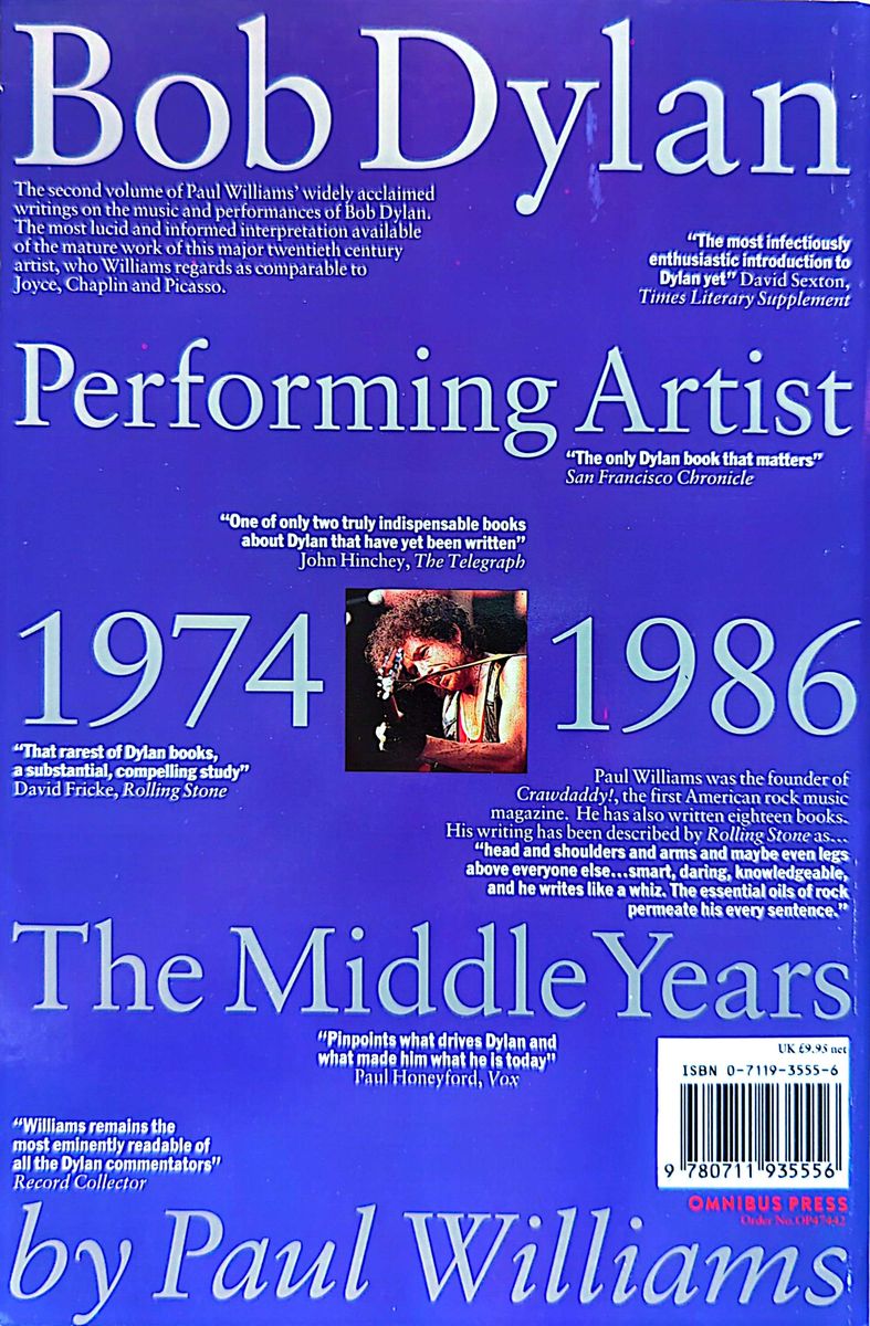 Paul Williams - Bob Dylan: Performing Artist, Vol 2: The Middle Years 1974-1986 Softcover Book (1994)