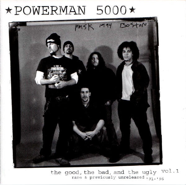 Powerman 5000 - The Good The Bad And The Ugly Vol. 1 Rare & CD