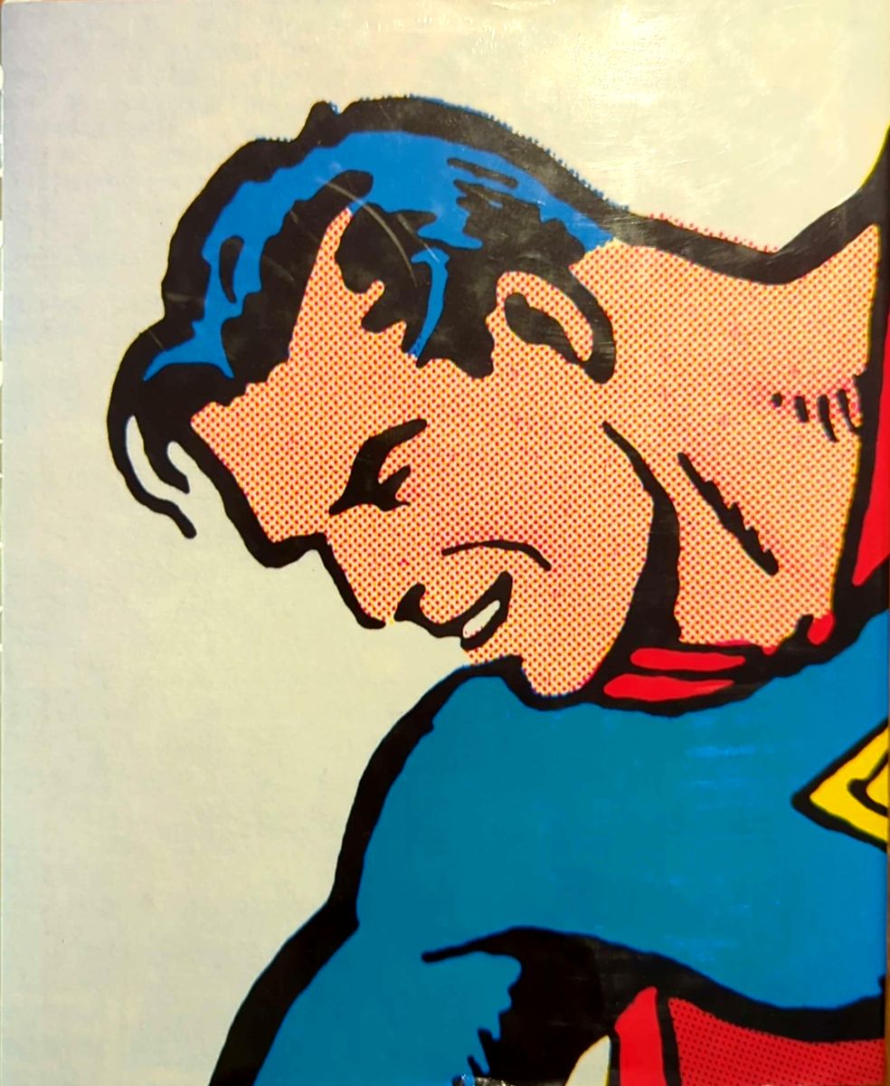Les Daniels - Superman: The Complete History, The Life &Times Of The Man Of Steel Hardcover Book (1998)