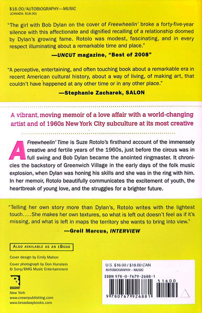 Suze Rotolo - Bob Dylan: A Freewheelin' Time: A Memoir of Greenwich Village In The Sixties Paperback Book (2008)