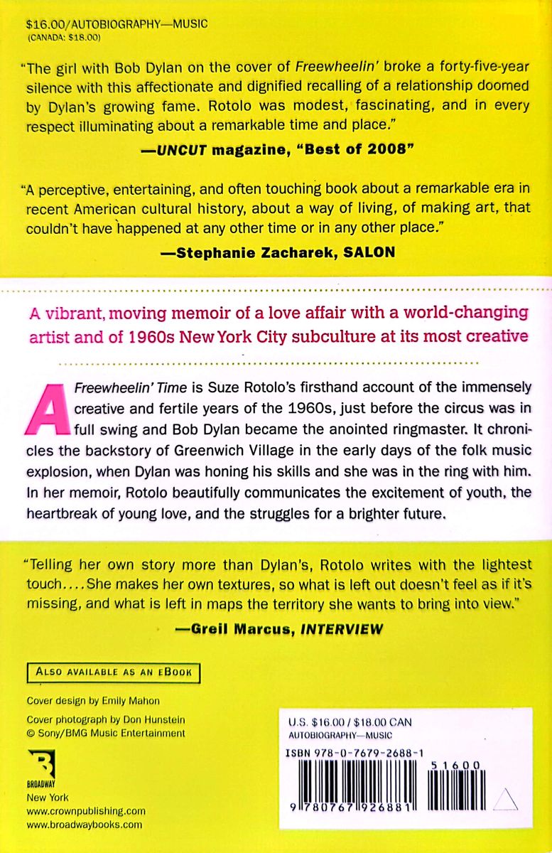 Suze Rotolo - Bob Dylan: A Freewheelin' Time: A Memoir of Greenwich Village In The Sixties Paperback Book (2008)