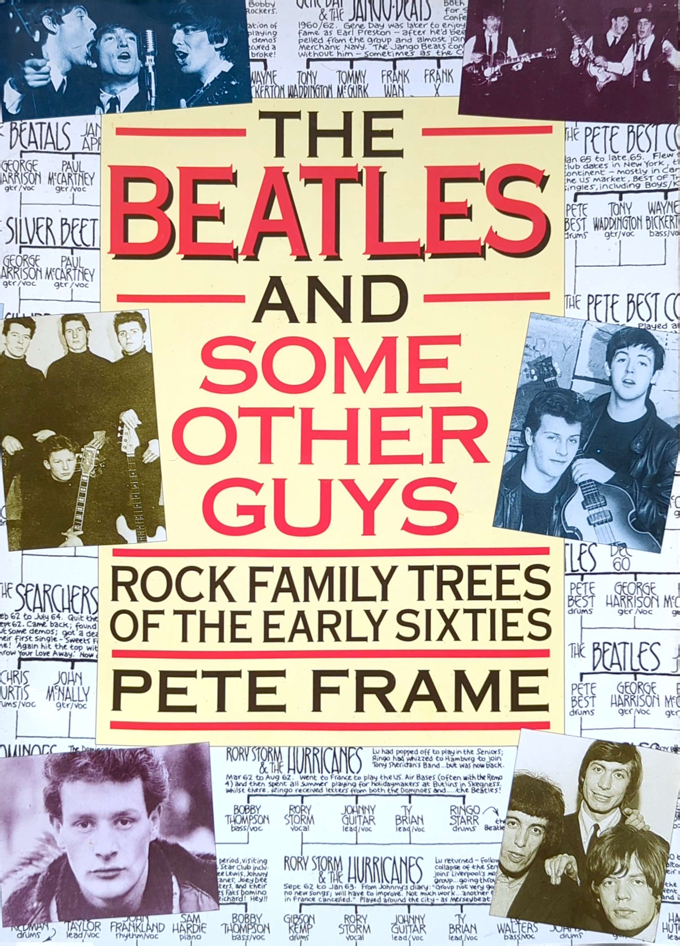 Pete Frame - The Beatles & Some Other Guys: Rock Family Trees Of The Early Sixties Book (1997)