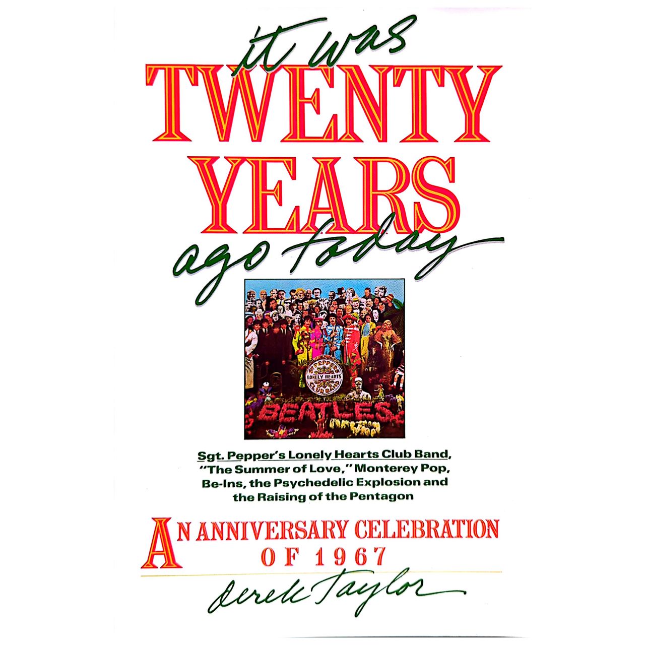 Derek Taylor - 1987 Beatles It Was Twenty Years Ago Today: Anniversary Celebration Of 1967  Book (Used)