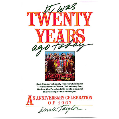 Derek Taylor - 1987 Beatles It Was Twenty Years Ago Today: Anniversary Celebration Of 1967  Book (Used)