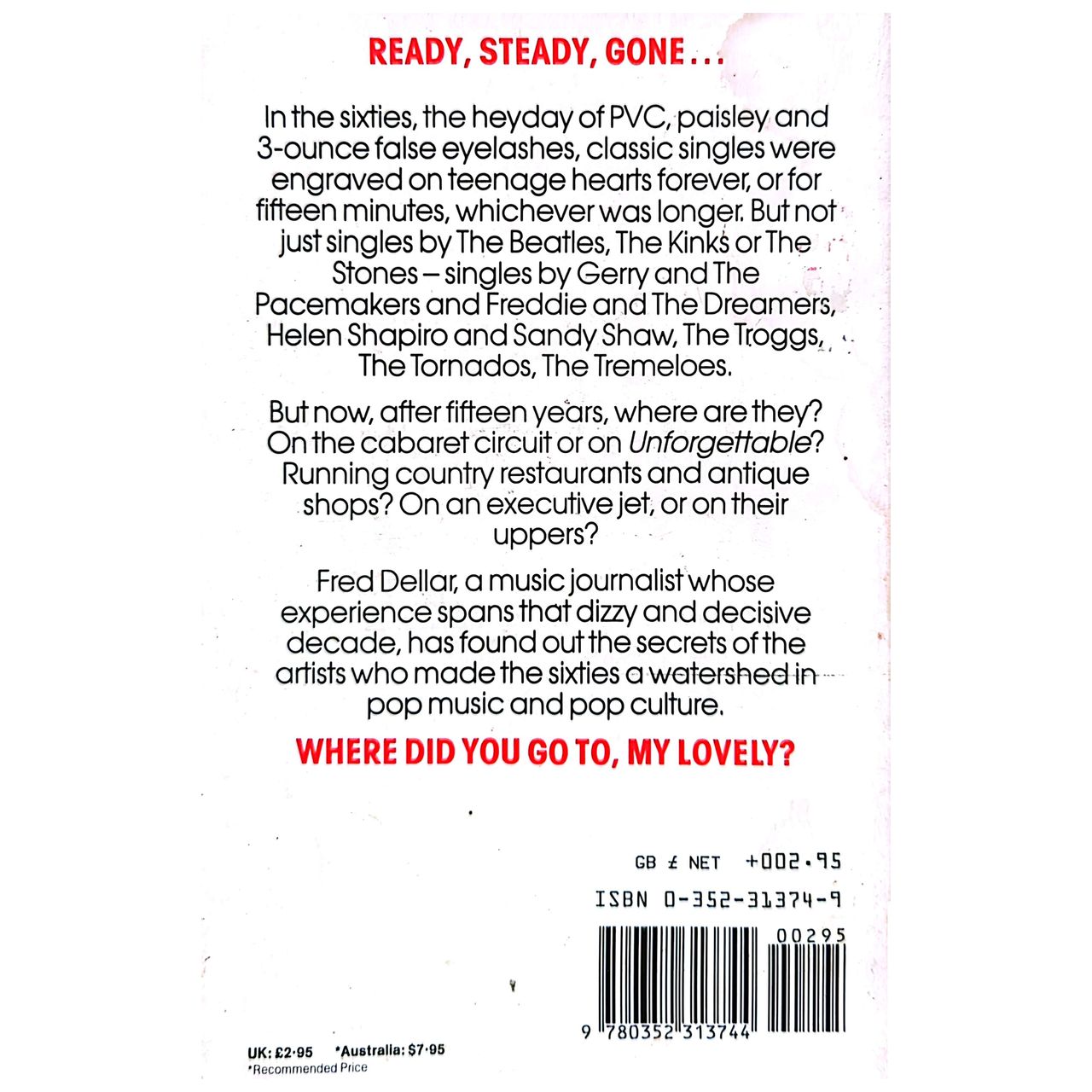 Fred Dellar - 1983 Where Did You Go To My Lovely? Paperback Book 1st Ed. (Used)