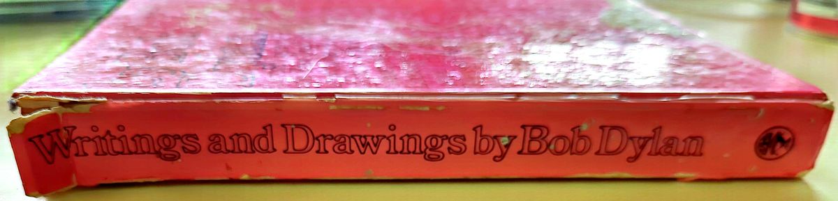 Bob Dylan - Writings & Drawings Hardcover Book (1973)