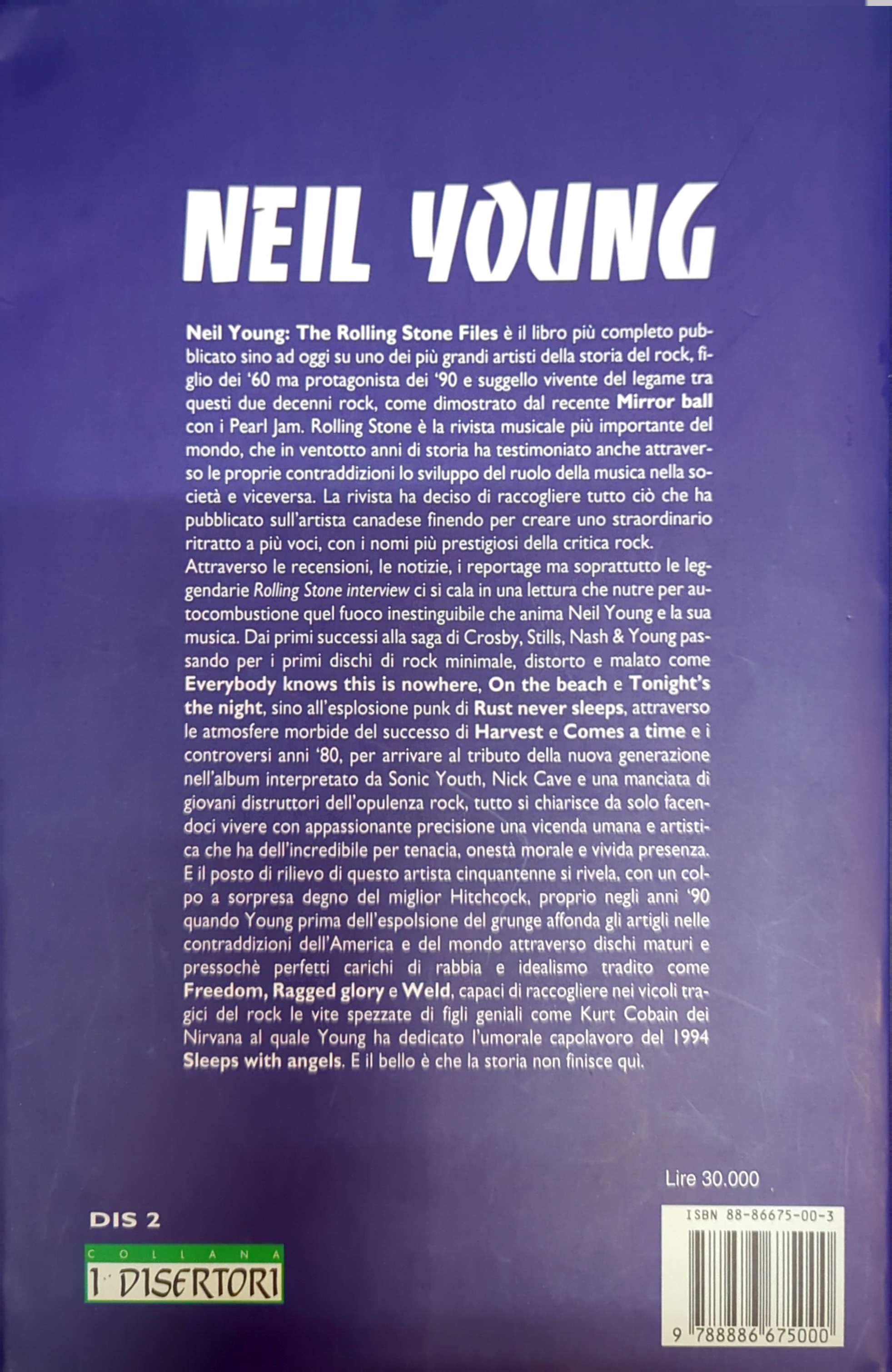 David Sapienza - Neil Young: The Rolling Stone Files / Il Padre Del Grunge Si Racconta (Ritratti) Italian Language Paperback Book (1995)